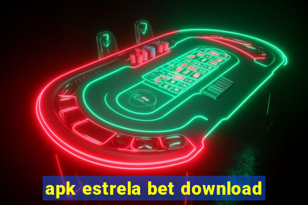 apk estrela bet download